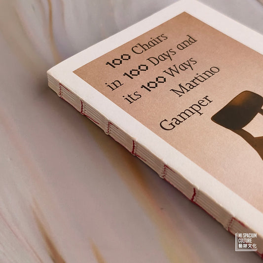 【新書】100 Chairs in 100 Days and Its 100 Ways - Mi Spacium Culture 藝跡文化 - Books