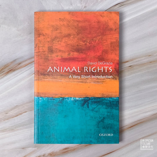 【新書】Animal Rights: A Very Short Introduction (Very Short Introductions) - Mi Spacium Culture 藝跡文化 - Books