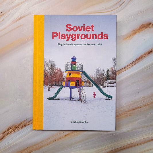 【新書】Soviet Playgrounds - Mi Spacium Design Studio -